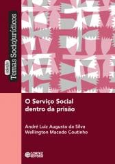 Serviço Social dentro da prisão, O