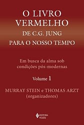 O Livro Vermelho de C. G. Jung para o Nosso Tempo Vol. 1