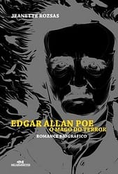 Edgar Allan Poe, o Mago do Terror