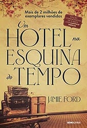 Um hotel na esquina do tempo