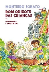 DOM QUIXOTE DAS CRIANÇAS (2ª EDIÇÃO)