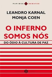 o Inferno Somos Nós