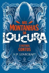 Nas montanhas da loucura e outros contos