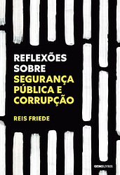 Reflexões sobre segurança pública e corrupção