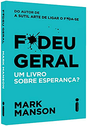 F*deu Geral: Um Livro Sobre Esperança?