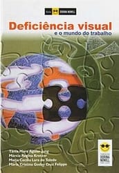 Deficiência visual e o mundo do trabalho