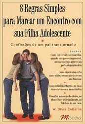 8 Regras Simples Para Marcar um Encontro Com Sua Filha Adolescente