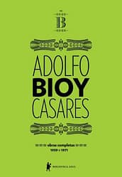 Obras completas de adolfo bioy casares, vol. B