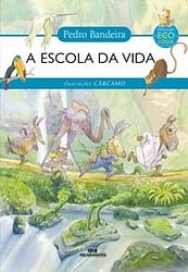 A Escola da Vida