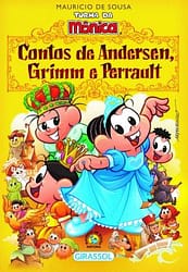 Turma da Mônica: Contos de Andersen, Grinn e Perrault