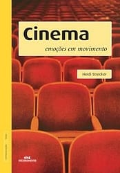 Cinema – Emoções em movimento