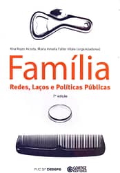 Família – Redes, laços e políticas públicas