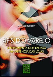 4f’s do Varejo: a Ferramenta Que Faltava na Gerência das Lojas