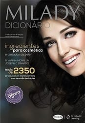 Milady Dicionário Ingredientes Para Cosmética e Cuidados da Pele