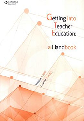 Getting Into Teacher Education: Handbook