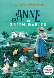 Anne de Green Gables – (Texto integral – Clássicos Autêntica)