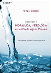 Introdução à Hidráulica, Hidrologia e Gestão de águas Pluviais