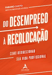 Do desemprego à recolocação