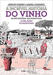 A incrível história do vinho