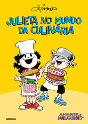 Almanaque Maluquinho – Julieta No Mundo Da Culinária