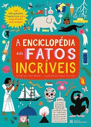 A Enciclopédia Dos Fatos Incríveis