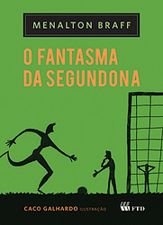 O fantasma da segundona