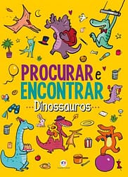 Dinossauros – Procurar e encontrar