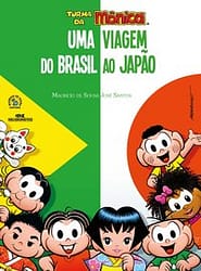 Turma da Mônica – Uma Viagem do Brasil ao Japão