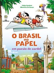 O Brasil no Papel em Poesia de Cordel – ESGOTADO