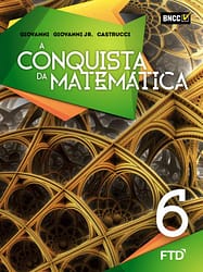 A conquista da matemática – 6º ano