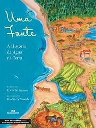 Uma fonte – A história da água na terra