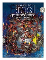 Expedição Brasil gastronômico – Vol. 2