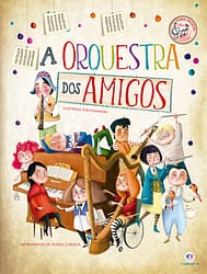 A orquestra dos amigos