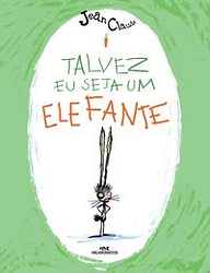 Talvez Eu Seja um Elefante