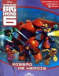 Operação Big Hero – Missão de Heróis