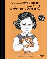 Gente pequena, grandes sonhos – Anne Frank