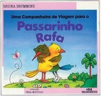 Uma Companheira de Viagem para o Passarinho Rafa