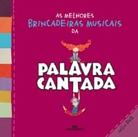 As melhores brincadeiras musicais da palavra cantada