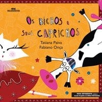 Os Bichos e Seus Caprichos