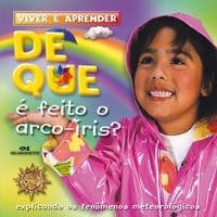 De que é feito o arco-íris?