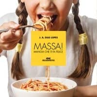 Massa! Mangia che ti fa felice