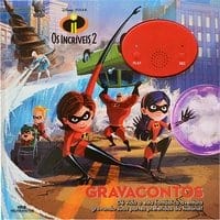 Os Incríveis 2 – Gravacontos