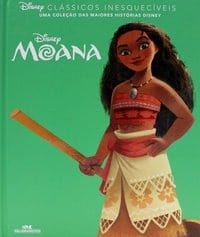 Clássicos Inesquecíveis – Moana