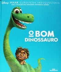 Clássicos Inesquecíveis – O Bom Dinossauro