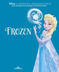 Clássicos Inesquecíveis – Frozen