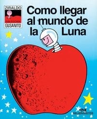 Como llegar al mundo de la luna