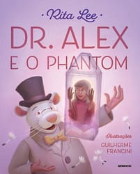 Dr. Alex e o Phantom