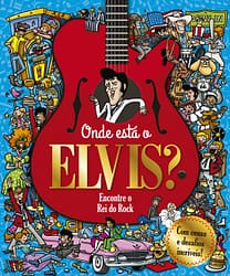 Onde está o Elvis?