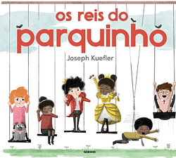 Os reis do parquinho