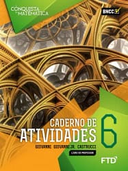 A conquista da matemática – Caderno de atividades – 6º ano